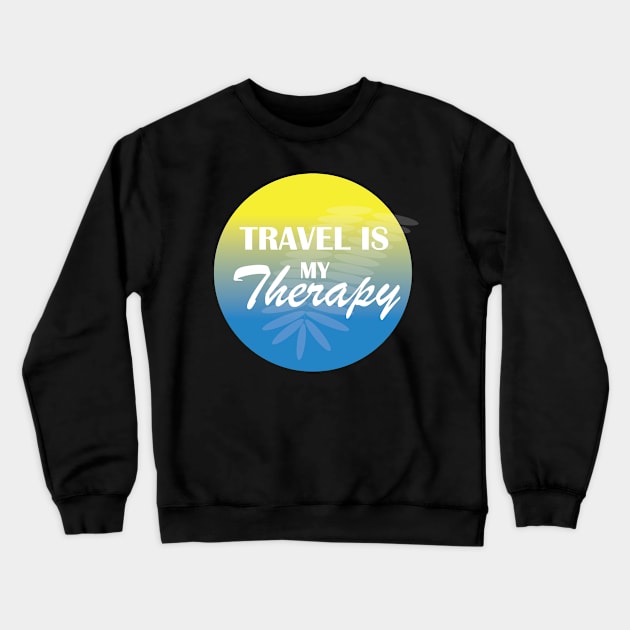 Travelling is my therapy Crewneck Sweatshirt by navod